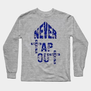 Never Tap Our Long Sleeve T-Shirt